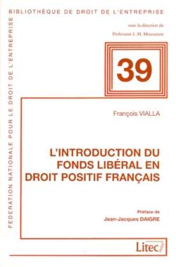 introduction du fonds liberal en droit positif francais