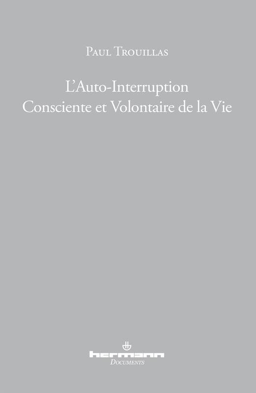 L'auto-interruption consciente et volontaire de la vie