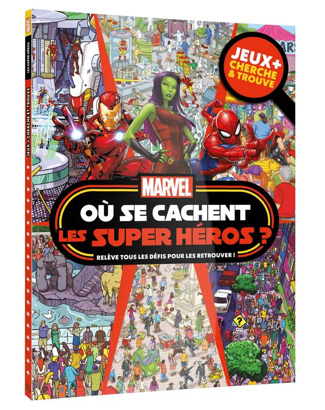 Jeux et Jouets Loisirs créatifs Livres loisirs créatifs MARVEL - Où se cachent les Super Héros ? - Jeux + Cherche et trouve Marvel comics,