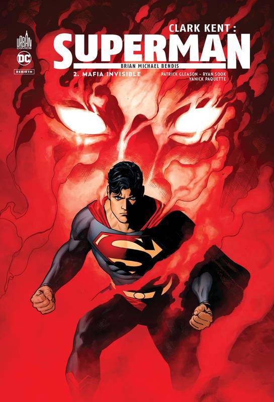 Clark Kent, Superman, 2, Clark Kent : Superman - Tome 2 Bendis Brian Michael