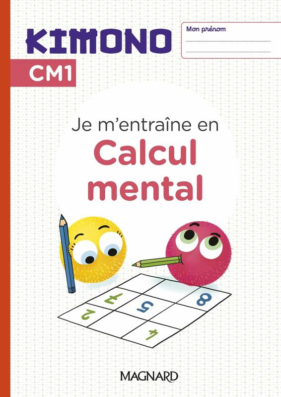 Kimono CM1 : Cahier de Calcul mental (2024)