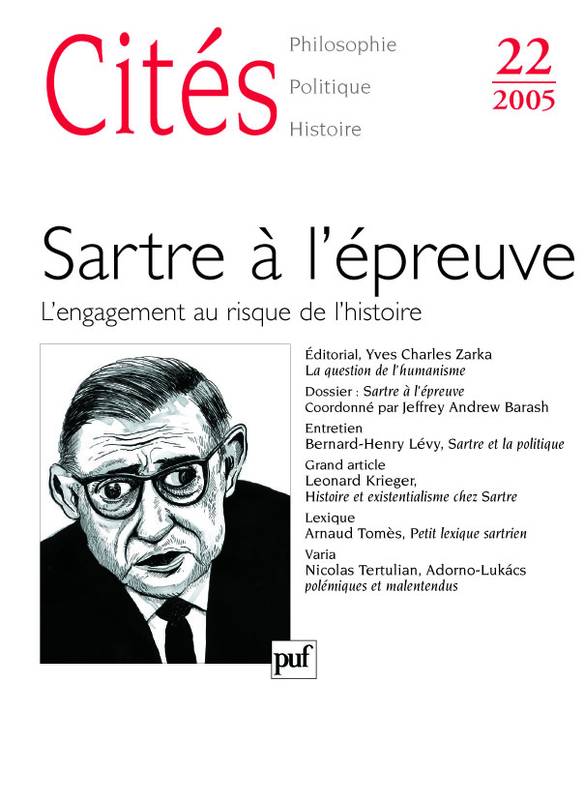 Livres Sciences Humaines et Sociales Philosophie Cités 2005 - n° 22, Sartre à l' épreuve Collectif