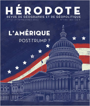 Hérodote - N° 184 - 185 L'Amérique post-Trump ?