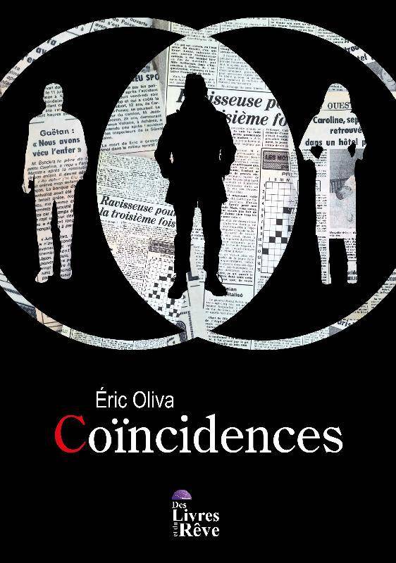 Livres Littérature et Essais littéraires Romans contemporains Francophones Coïncidences Eric Oliva