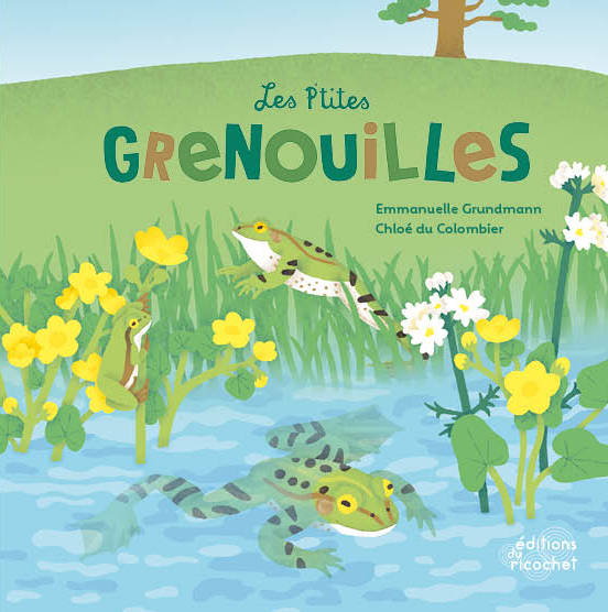 Jeux et Jouets Livres Livres pour les 0-3 ans Albums souples Les P'tites Grenouilles: La vie d'amphibien Emmanuelle GRUNDMANN