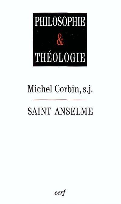 Livres Sciences Humaines et Sociales Sciences sociales Saint Anselme Michel Corbin