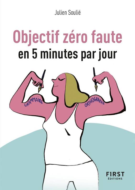 Objectif zéro faute en 5 minutes par jour - Petit Livre