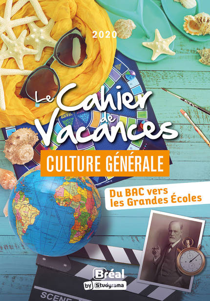 Le cahier de vacances culture générale, Du bac vers les grandes écoles