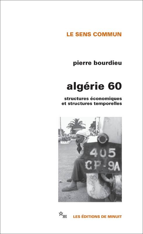 Algérie 60, Structures économiques et structures temporelles