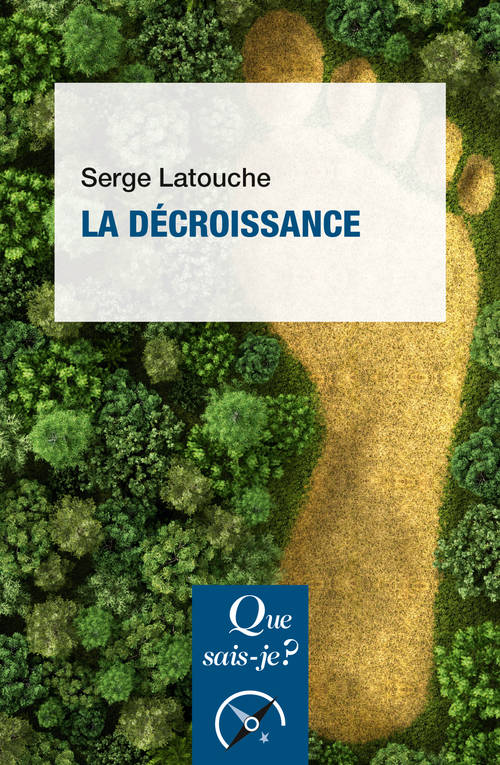 Livres Économie-Droit-Gestion Sciences Economiques La décroissance Serge Latouche