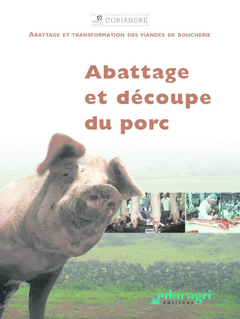 Abattage et découpe du porc COLLECTIF D'AUTEURS