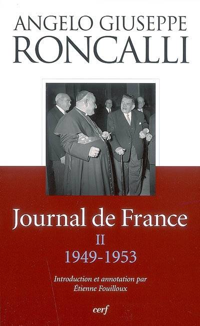 II, 1949-1953, Journal de France