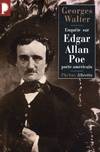 Livres Littérature et Essais littéraires Romans contemporains Etranger Enquête sur Edgar Allan Poe, Poète américain Georges Walter