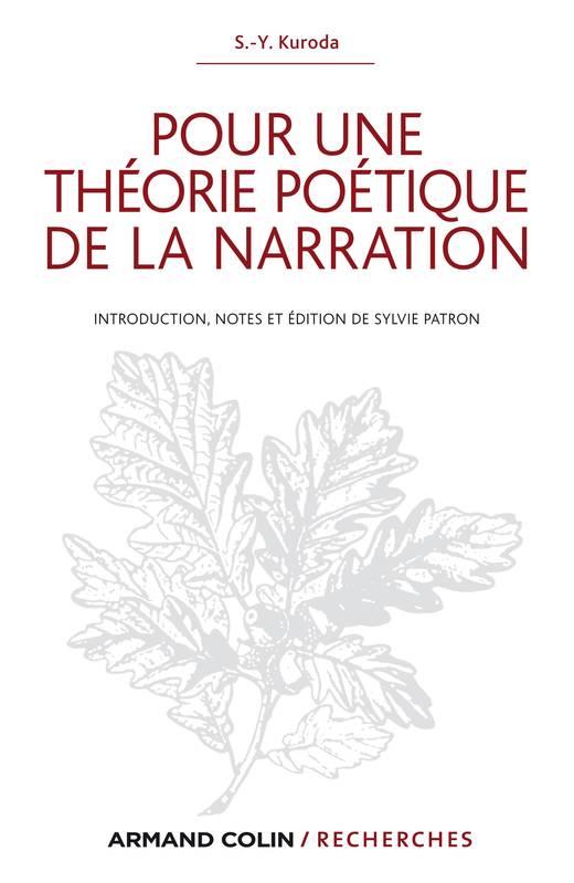 Livres Sciences Humaines et Sociales Sciences sociales Pour une théorie poétique de la narration, S.-Y. Kuroda Sylvie Patron