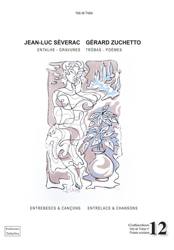 Livres Littérature et Essais littéraires Poésie Entrebescs & cançons, Entrebescs e Cançons Gérard Zuchetto