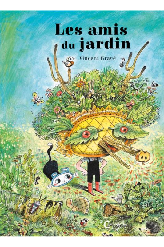 Livres Jeunesse de 3 à 6 ans Albums Les amis du jardin Vincent Gravé