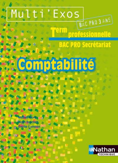 Comptabilité - Term Bac Pro Secrétariat Multi'Exos