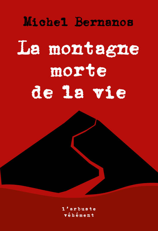 La montagne morte de la vie