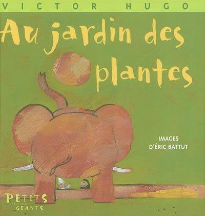 JARDIN DES PLANTES (AU) Victor Hugo