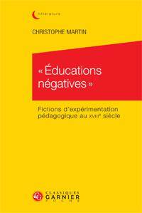 Éducations négatives, Fictions d'expérimentation pédagogique au xviiie siècle