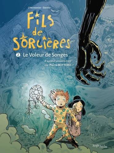 Fils de sorcières, 2, Le voleur de songes