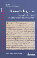 Raconter la guerre, Souvenirs des élèves du département du Nord (1920)