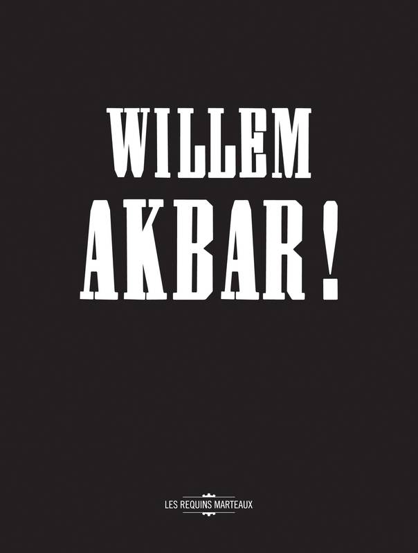 Willem Akbar !