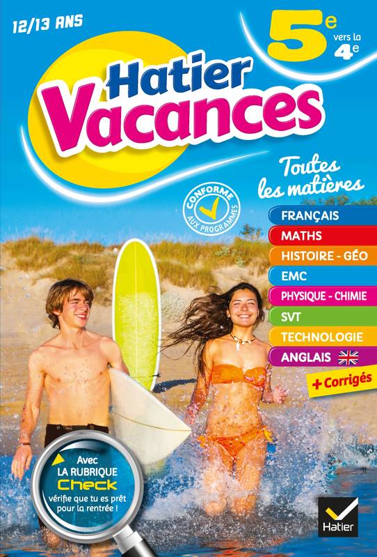 Cahier de Vacances 2018 de la 5e à la 4e- 2019, pour réviser dans toutes les matières