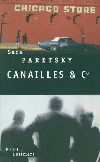 Livres Polar Policier et Romans d'espionnage Canailles & Co., roman Sara Paretsky