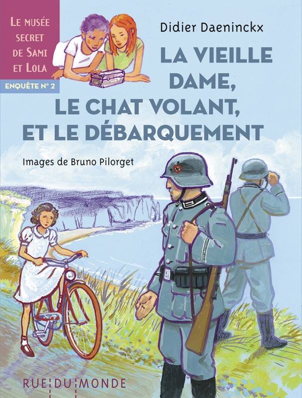 Jeux et Jouets Livres Livres pour les  9-12 ans Albums La vieille dame, le chat volant et le Débarquement -Enquête2 Didier DAENINCKX