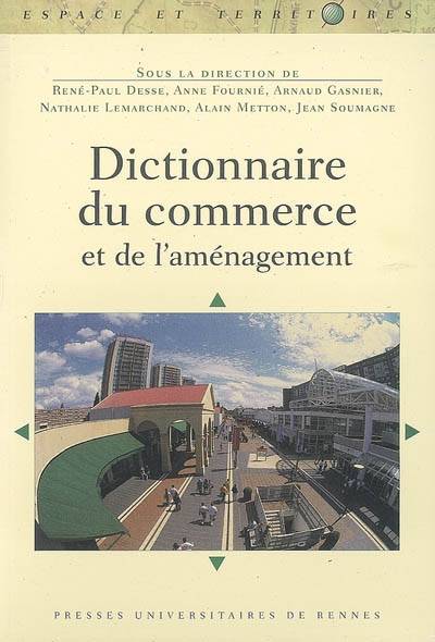 Dictionnaire du commerce et de l'aménagement
