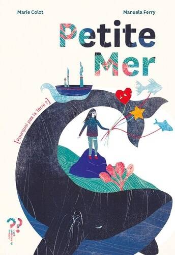 Livres Jeunesse de 3 à 6 ans Albums Petite mer Marie Colot