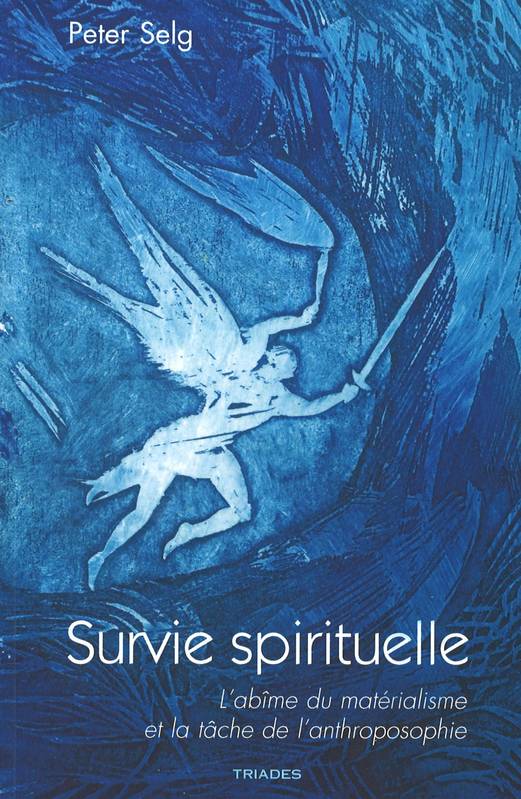 Survie spirituelle, l'abîme du matérialisme et la tâche de l'anthroposophie