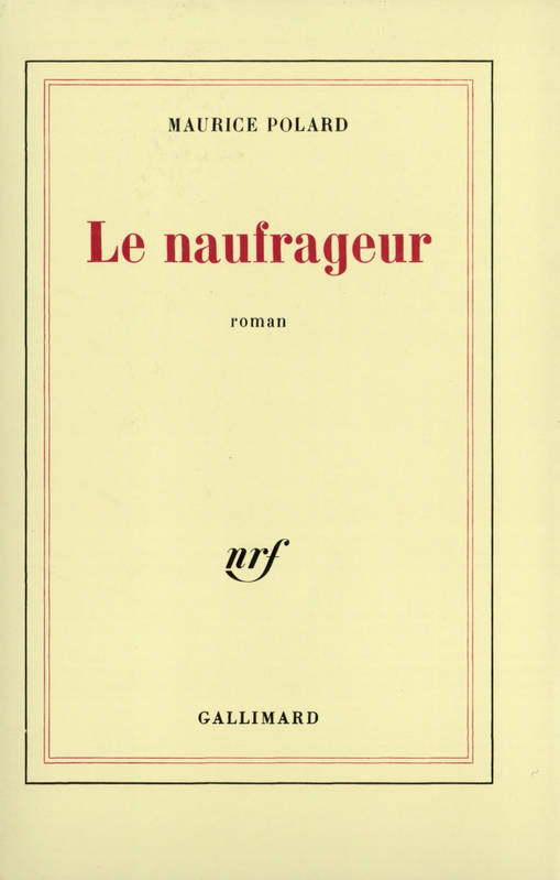 Le naufrageur, roman