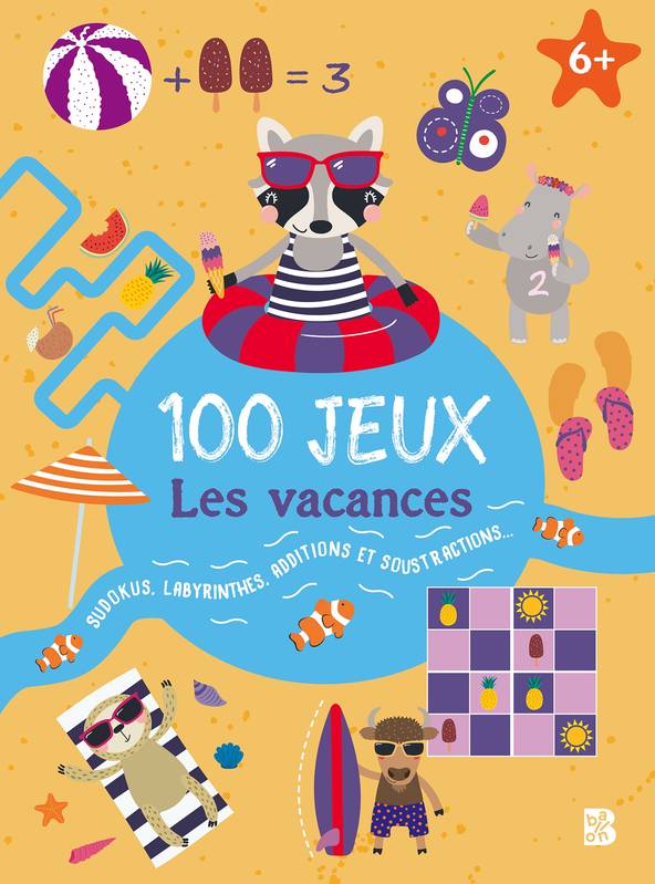 Jeux et Jouets Loisirs créatifs Livres loisirs créatifs 100 jeux - 6+ Les vacances XXX