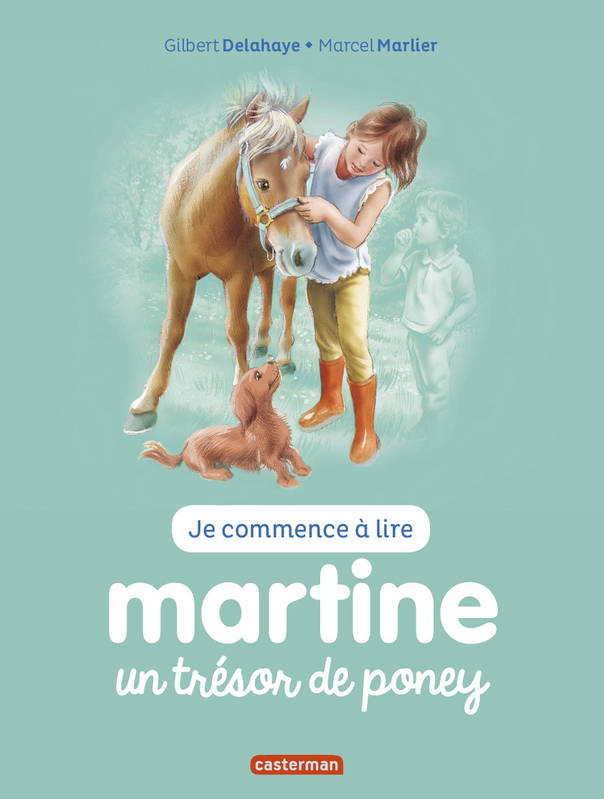 Livres BD Martine, je commence à lire, 2, Un trésor de poney, NE2016 Gilbert Delahaye