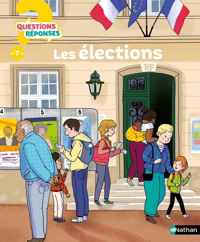 Les élections - Questions/Réponses pour entrer dans les coulisses des élections - doc dès 7 ans