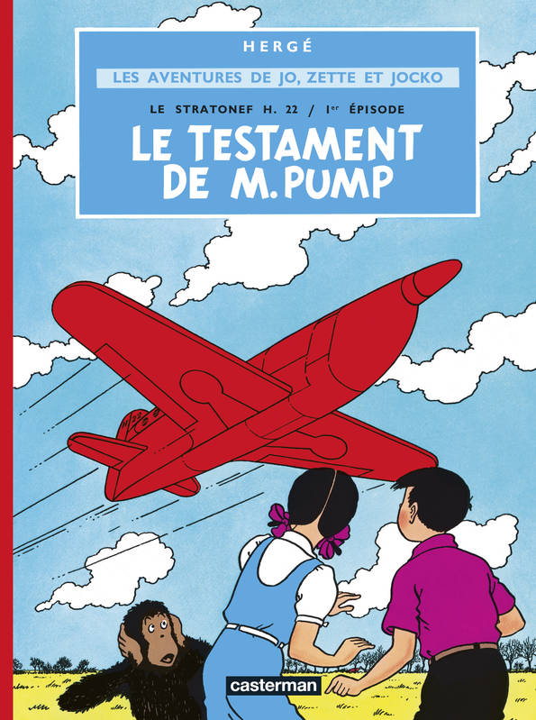 Les Aventures de Jo, Zette et Jocko, 1, Le Stratonef H.22, Tome 1 : Le Testament de Monsieur Pump