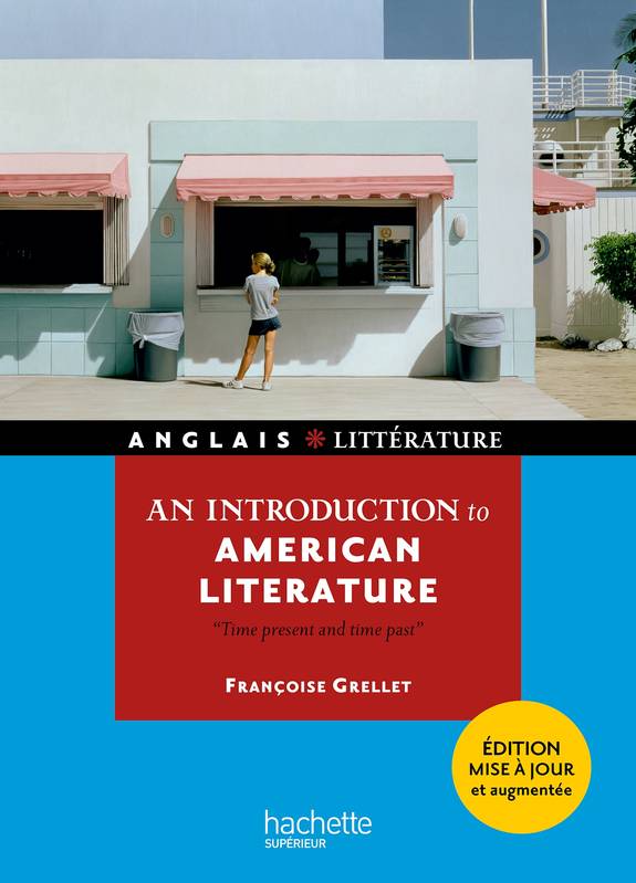 Livres Dictionnaires et méthodes de langues Méthodes de langues An introduction to American literature / time present and time past Françoise Grellet