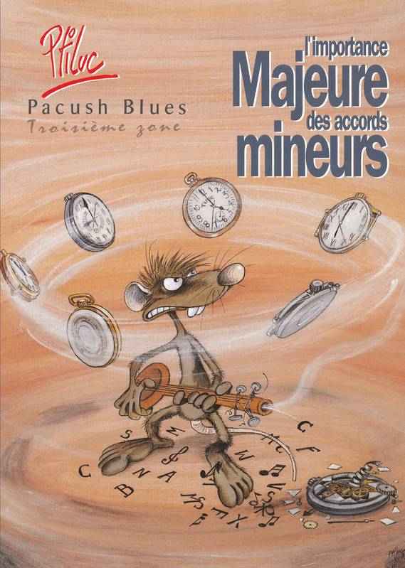 3, Pacush Blues - Tome 03, Troisième zone - L'importance majeure des accords mineurs