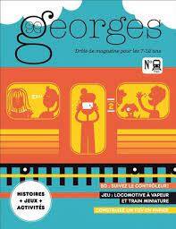 Magazine Georges n° 64 Train - juin/juil 2023