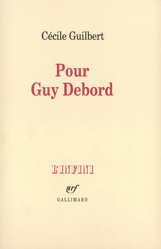 Pour Guy Debord Cécile Guilbert