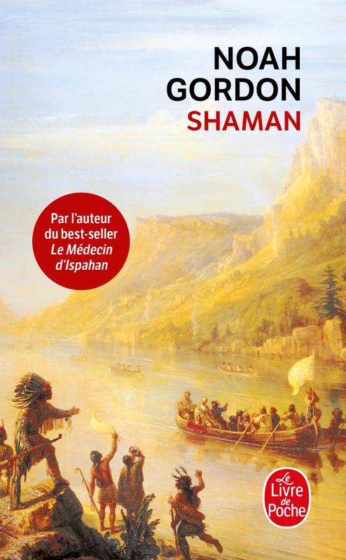 Livres Littérature et Essais littéraires Romans contemporains Etranger Shaman Noah Gordon