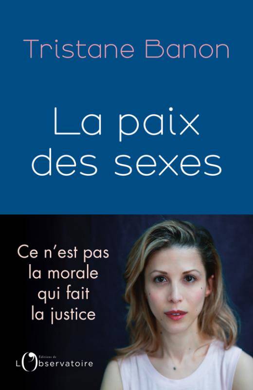 Livres Féminismes et LGBT++ Féminismes et LGBTQIA+ La paix des sexes Tristane Banon