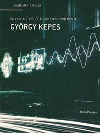 Gyorgy Kepes, Du langage visuel à l'art environnemental