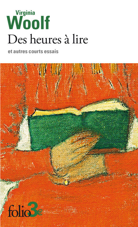 Des heures à lire et autres courts essais Virginia Woolf