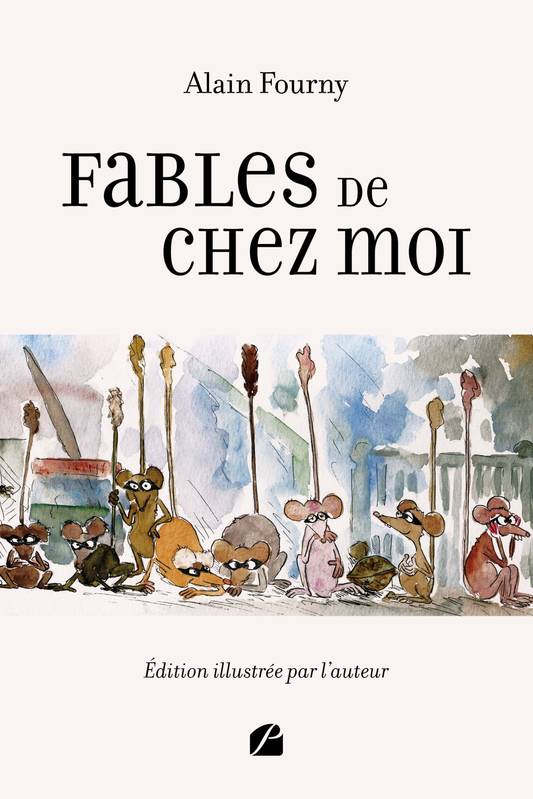 Livres Littérature et Essais littéraires Poésie Fables de chez moi Alain Fourny