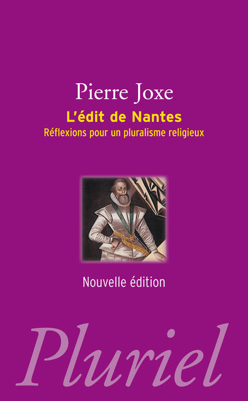 L'édit de Nantes Pierre Joxe