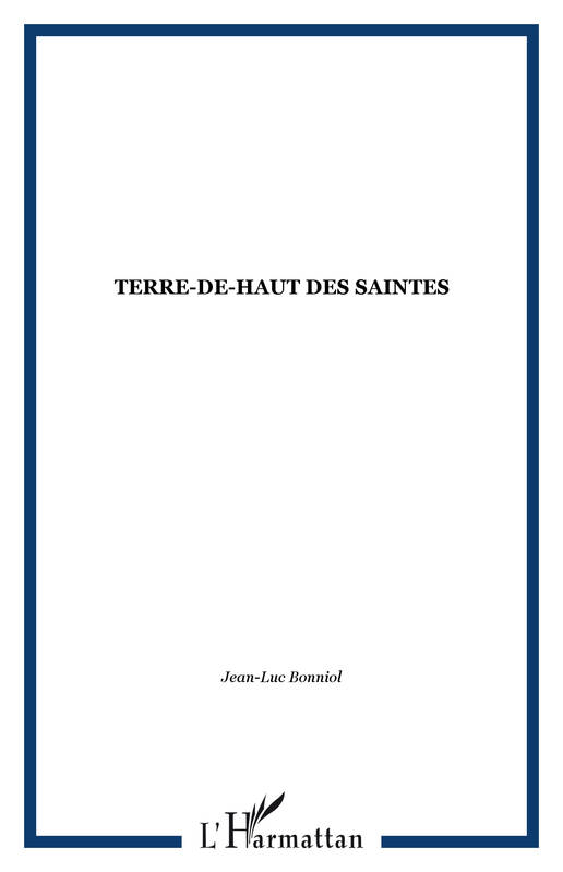 Livres Sciences Humaines et Sociales Anthropologie-Ethnologie Terre-de-haut des Saintes de