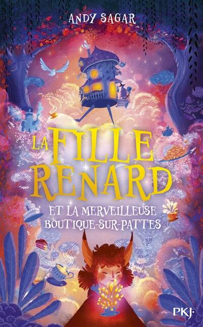 La fille-renard et la merveilleuse boutique-sur-pattes T01